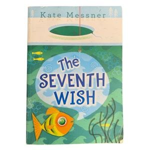 The Seventh Wish by Kate Messner